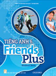 Tiếng Anh lớp 6 Friends Plus