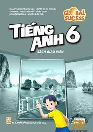 Tiếng Anh 6 - Sách Giáo Viên Golbal Success