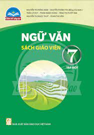 Ngữ Văn 7 tập 1 sách giáo viên