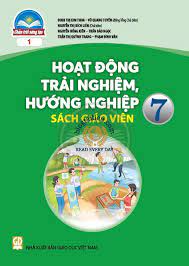 Hoạt động trải nghiệm hướng nghiệp 7 bản 1 sách giáo viên