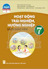 Hoạt động trải nghiệm hướng nghiệp 7 bản 2 sách giáo viên