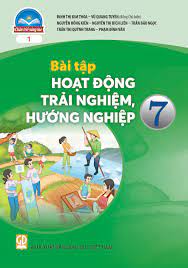 Bài tập Hoạt động trải nghiệm hướng nghiệp 7 bản 1