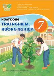 Hoạt động trải nghiệm hướng nghiệp 7