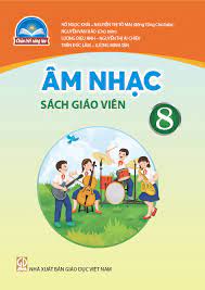 Âm nhạc 8 sách giáo viên