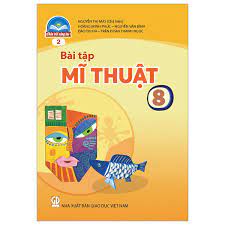 Bài tập Mĩ Thuật 8 bản 2