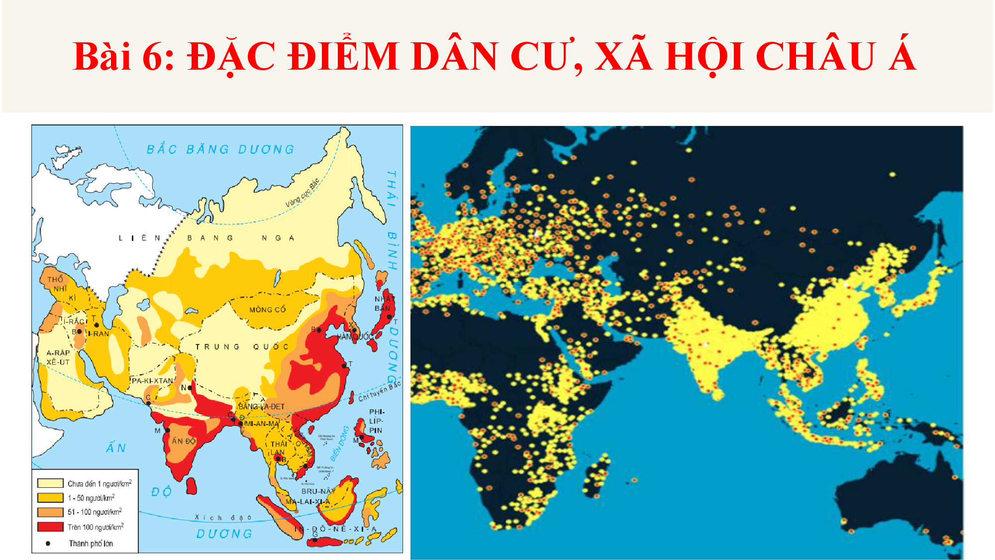 DIA 9_BAI 6_ĐẶC ĐIỂM DÂN CƯ,XÃ HỘI CHÂU Á T2