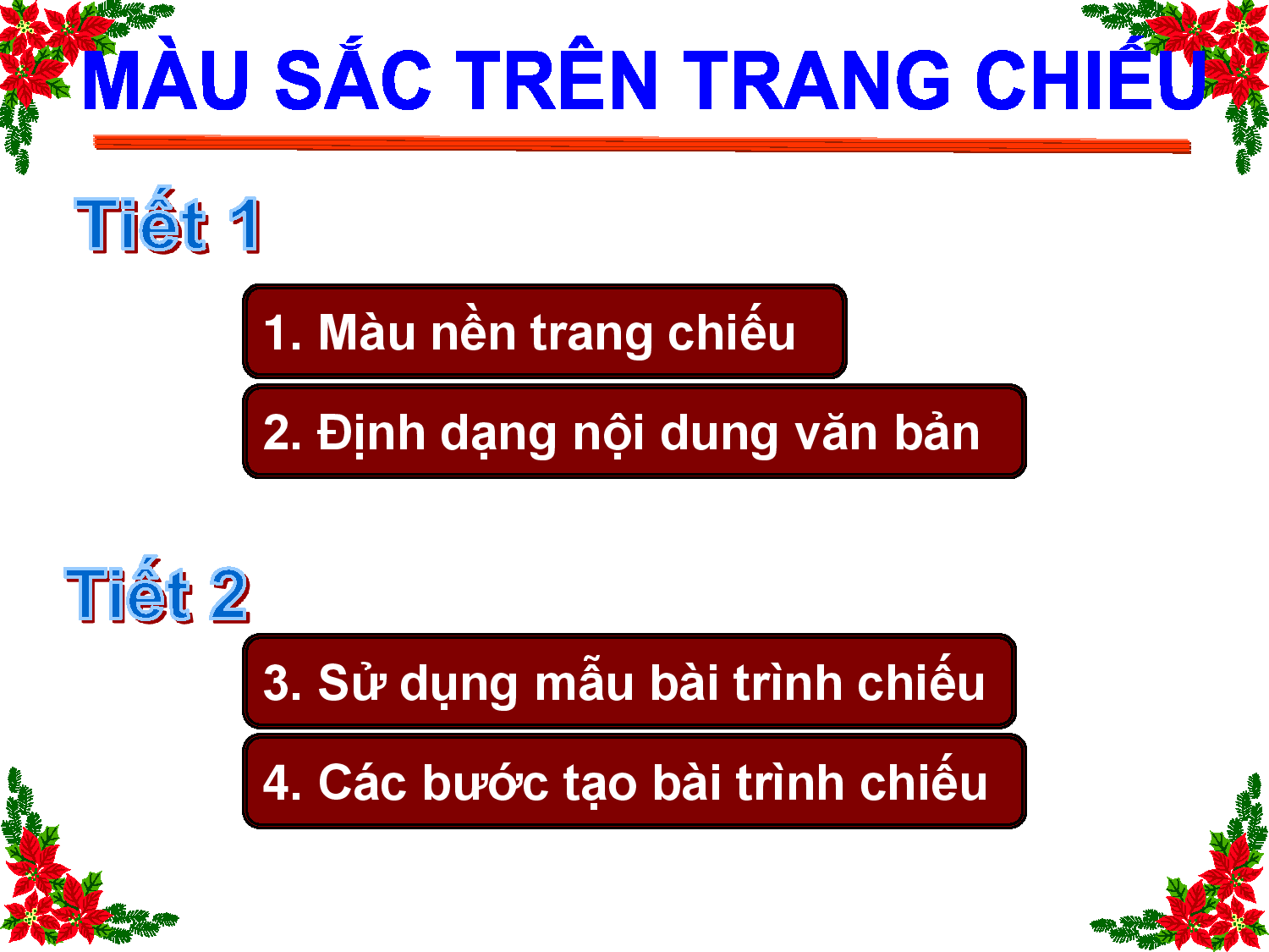 K9-TIN HỌC-MÀU SẮC TRÊN TRANG CHIẾU.TIẾT 2